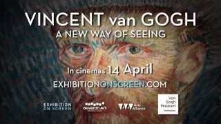 EXHIBITION ON SCREEN Vincent van Gogh TRAILER