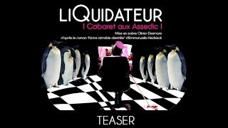 Liquidateur - Cabaret aux Assedic / Teaser