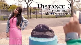 Bhalobasha - Distance 2 দূরত্ব (an AKJ Film) Trailer