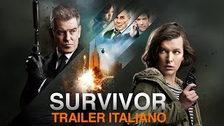 SURVIVOR - Trailer italiano [HD]