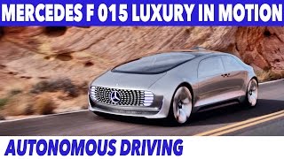 Mercedes F 015 Luxury in Motion (CES 2015) Official Trailer