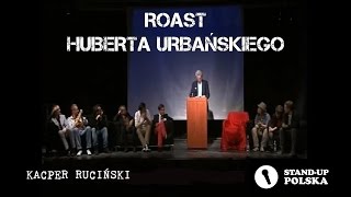 Roast Huberta Urbańskiego i I urodziny Stand-up Polska