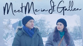 Official Trailer: "Meet Me In St. Gallen" (starring Bela Padilla, Carlo Aquino)