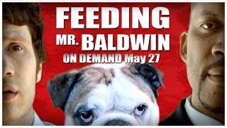 Feeding Mr. Baldwin VOD Trailer #3 "Feast"
