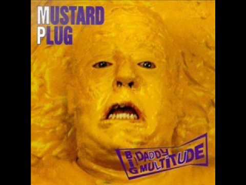 Mustard Plug - Grow Up