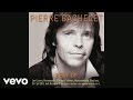 Pierre Bachelet - ?cris-moi (Audio)