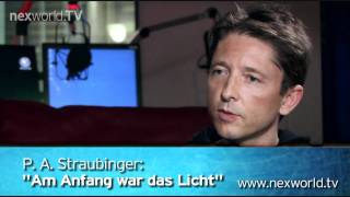 nexworld.TV: P.A. Straubinger: "Am Anfang war das Licht" (Trailer)