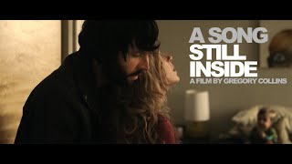 A Song Still Inside (Trailer)