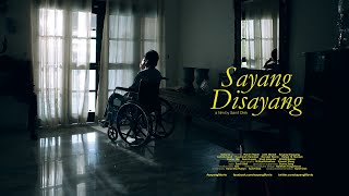 SAYANG DISAYANG [film trailer 2]