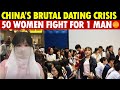 Over 100M Leftover Women in China, 50 Women Fight for 1 Man in Beijings Matchmaking.240p