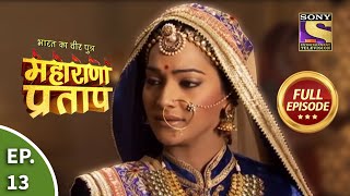 Bharat Ka Veer Putra - Maharana Pratap - Episode 13 - 17th June 2013