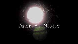 Dead of Night Official teaser Trailer 2018