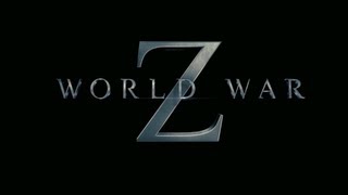 World War Z - Trailer 1 - Official [HD]