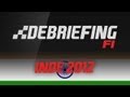Debriefing F1 2012 | GP d'Inde Debriefing F1 2012 | GP d'Inde
