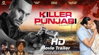 KILLER PUNJABI Trailer HD - Kailey Rav, Pooja Batra, Gulshan Grover | Latest Punjabi Movie 2016