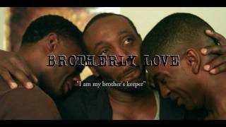 Brotherly Love HQ Official Trailer