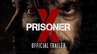 PRISONER X Official Trailer (Michelle Nolden, Romano Orzari, Julian Richings, Damon Runyan)