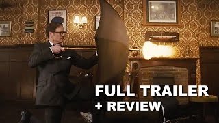 Kingsman The Secret Service Official Trailer 2 + Trailer Review : Beyond The Trailer