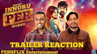 Enakku Innoru Per Irukku Trailer Reaction & Review | G.V. Prakash Kumar | PESHFlix Entertainment