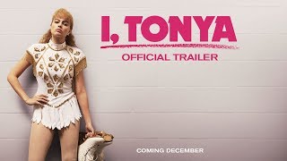 I, TONYA [Official Trailer] – In Theaters Now