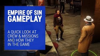 Empire of Sin Gameplay - A Quick Look at Crews and MissionsEmpire of Sin Gameplay - A Quick Look at Crews and Missions