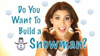 Do You Want to Build a Snowman ? - Frozen - Cover