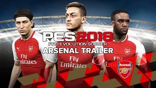 PES 2018 Arsenal Trailer