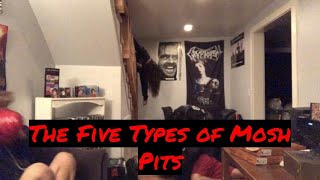 THE 5 TYPES OF MOSH PITS | Julian GonzalezTHE 5 TYPES OF MOSH PITS | Julian Gonzalez