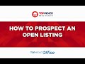 06. How to prospect an open listing