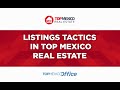 01. Listings Tactics in Top Mexico Real Estate