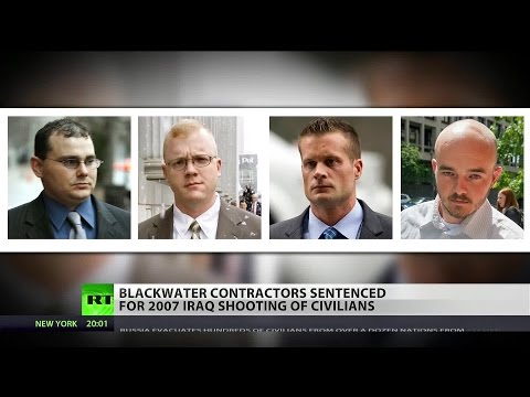 Life, 30 years for Blackwater contractors involved in 2007 Baghdad massacre