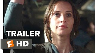 Rogue One: A Star Wars Story Official Trailer #1 (2016) - Felicity Jones Movie HD