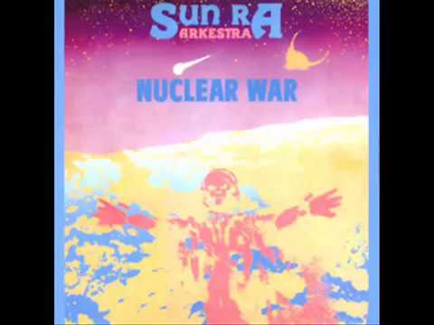 sun ra - nuclear war