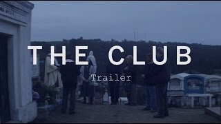 THE CLUB Trailer | New Release 2016