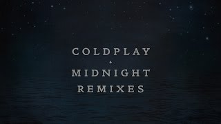 Coldplay – Midnight Jon Hopkins remix Coldplay – Midnight Jon Hopkins remix