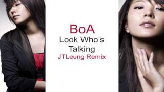 BoA Look Who's Talking (JTLeung Remix)