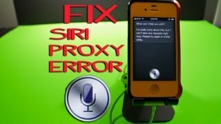 [HOW TO] Fix Siri Proxy Error