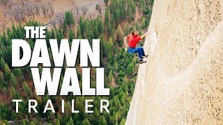 The Dawn Wall - Trailer