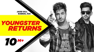 Youngster Returns  Jassi Gill & Babbal Rai  Latest Punjabi Song 2015  Speed Records