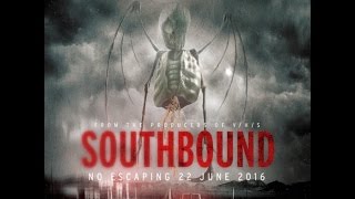 SOUTHBOUND TRAILER - A Journey to Hell
