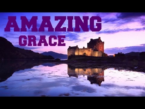 ♫ Scottish Bagpipes - Amazing Grace ♫