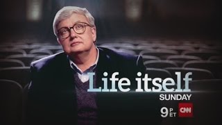 CNN Films Presents: Life Itself Trailer