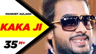 Kaka Ji  Mankirt Aulakh  Full Official Music Video 2014