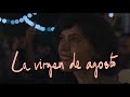 Imagen de la portada del video;Las Entendidas presenten 'La virgen de agosto' (Jonás Trueba)