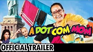 A Dot Com Mom | Official Trailer | Dr.Meena-Nerurkar | Sai Gundewar | Vikram Gokhle