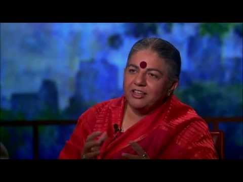 Vandana Shiva on the Problem with Genetically-Modified Seeds