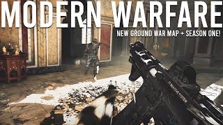 Modern Warfare NEW Ground War map + Season 1 Gameplay!Modern Warfare NEW Ground War map + Season 1 Gameplay!