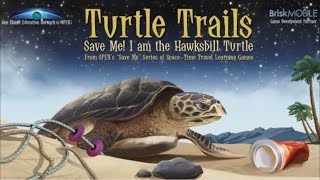 Hawaii Turtle Trails - Mobile Game Trailer | One Planet Education Network (OPEN)