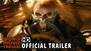 Mad Max: Fury Road Official Trailer #1 (2015) - Tom Hardy HD