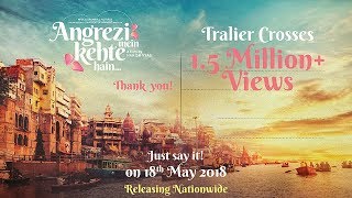 Angrezi Mein Kehte Hain - Official Trailer | Sanjay Mishra | Pankaj Tripathi | Ekavali  | 18th May